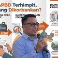 Ketika APBD Tertekan, Siapa yang akan Dikorbankan ?