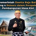 Visi Pemerintahan Daetta Raja Balanipa yang 4, Relearn dalam persepektif Pembangunan masa kini 