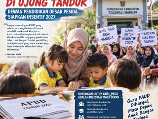 Nasib Guru Paud di Ujung Tanduk, Dewan Pendidikan Desak Pemkab Polman Siapkan Insentif di APBD 2027